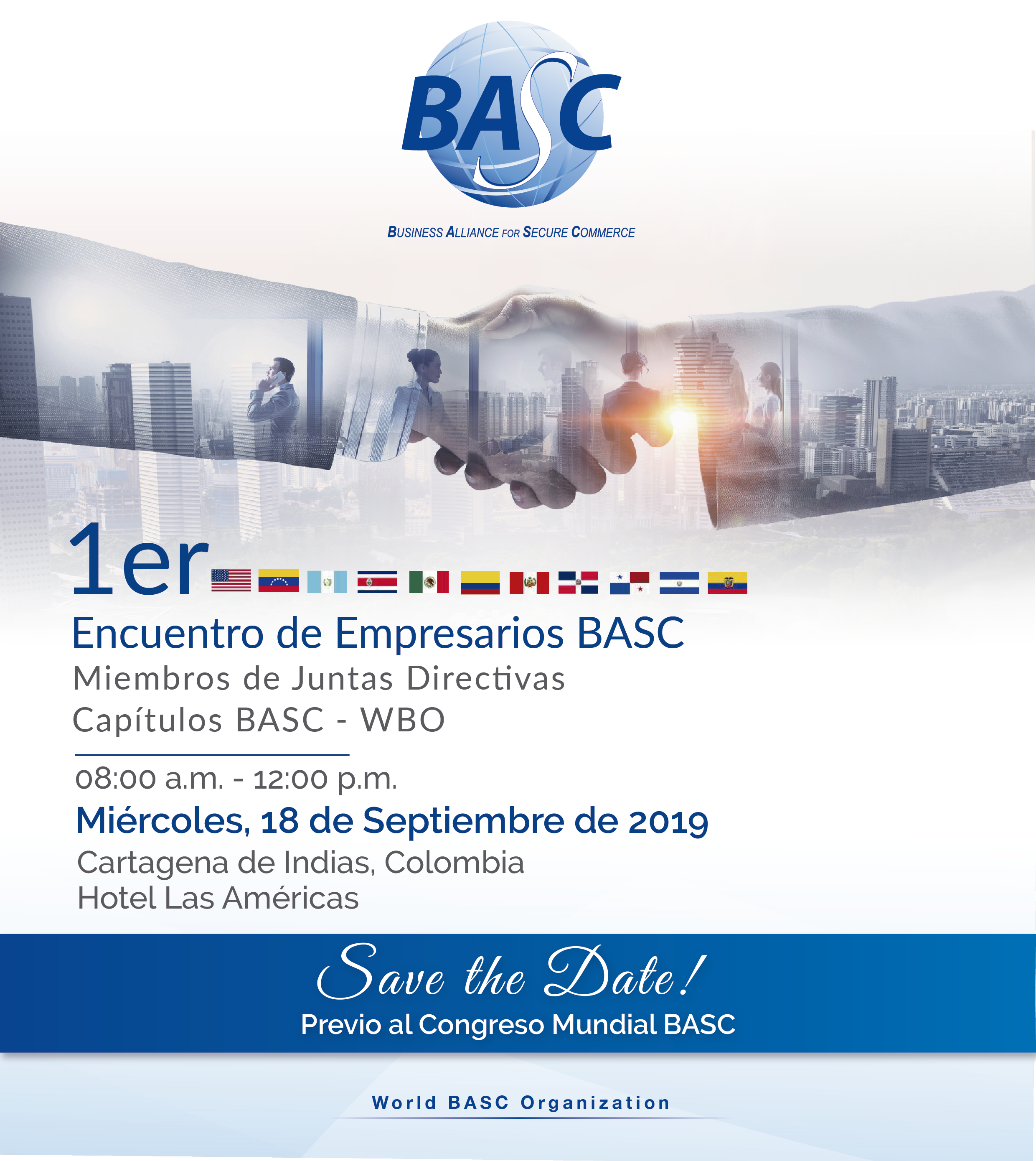 1er Encuentro de Empresarios BASC Miembros de Juntas Directivas Capítulos BASC - WBO.