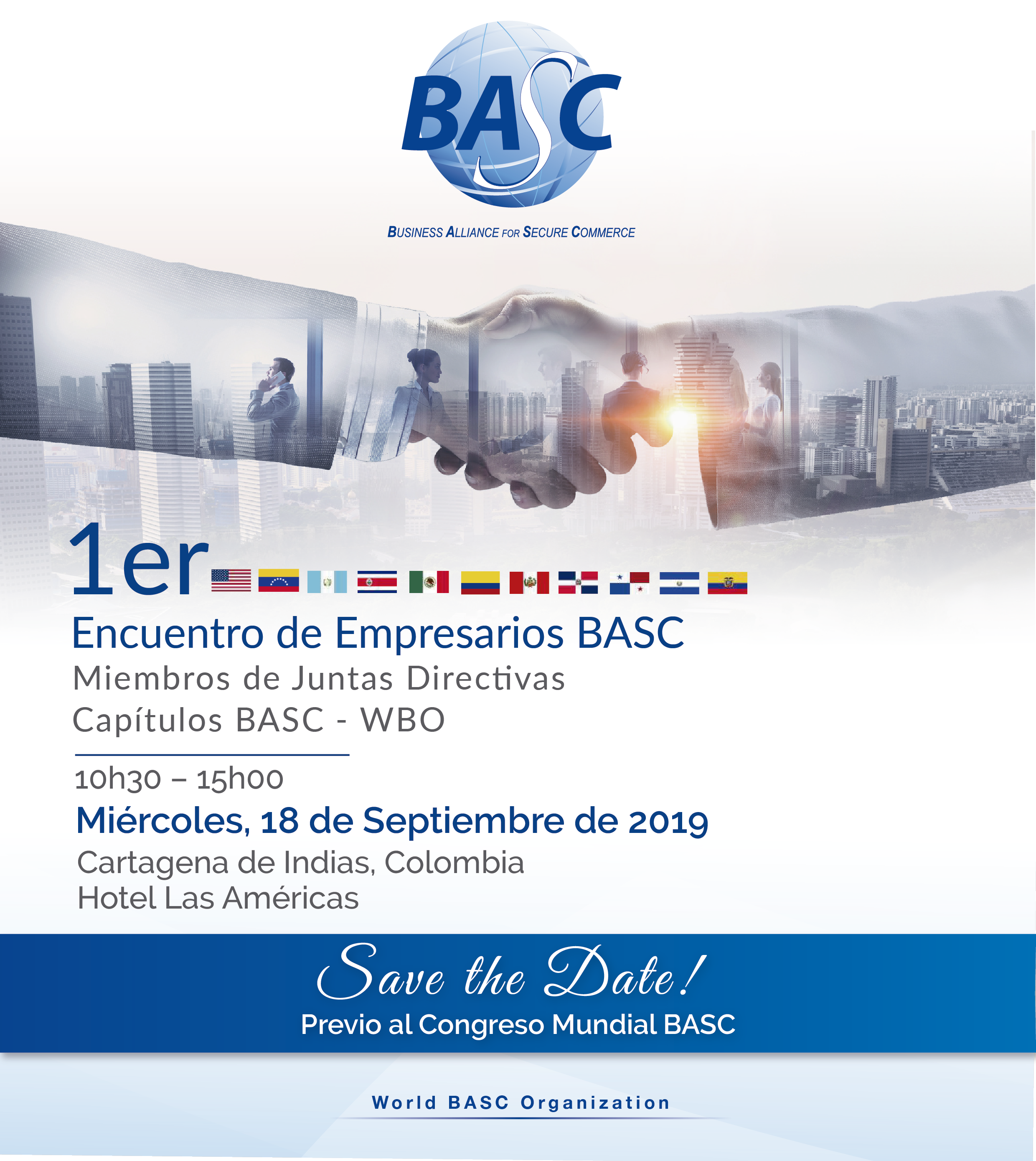 1er Encuentro de Empresarios BASC Miembros de Juntas Directivas Capítulos BASC - WBO.